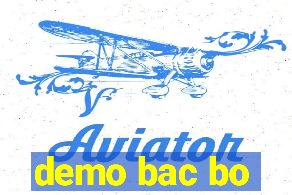 demo bac bo